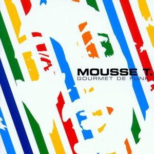 Cover for Mousse T. · Gourmet De Funk (CD) (2002)