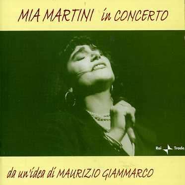 In Concerto - Mia Martini - Music - RAI TRADE - 4029758679029 - November 25, 2005