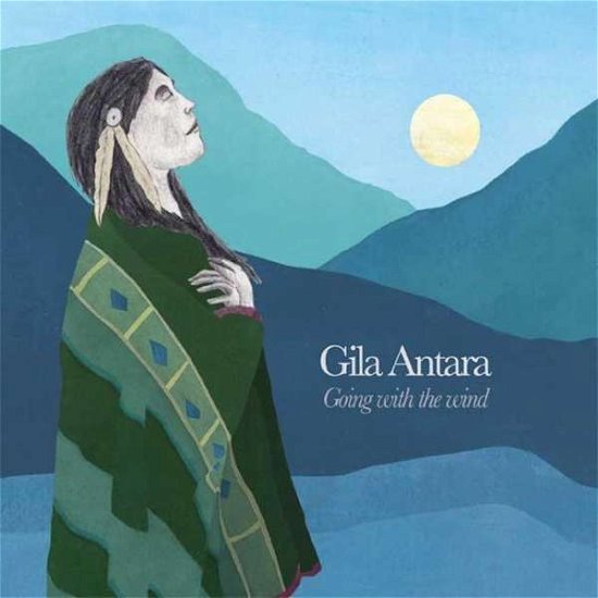 Cover for Gila Antara · Going With The Wind (CD) (2016)