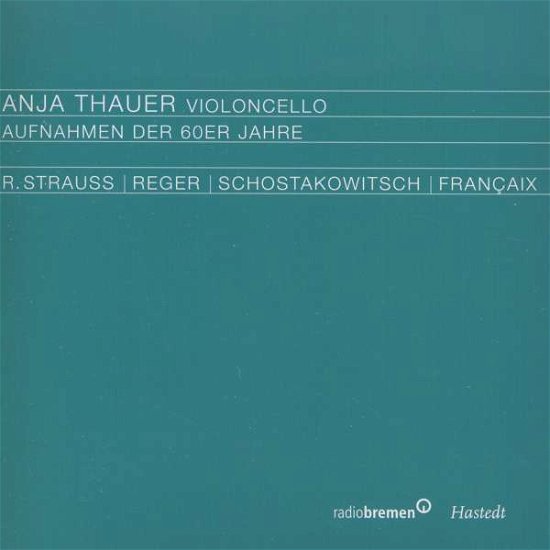 Cover for Richard Strauss (1864-1949) · Anja ThauerCello (CD)