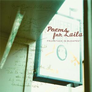 Cover for Poems For Laila · Fruhstuck In Budapest (CD) (2006)