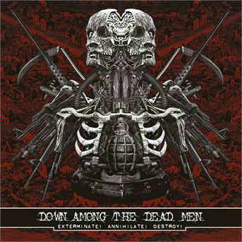 Exterminate! Annihilate! Destroy! - Down Among the Dead - Musik - CYCLONE EMPIRE - 4046661420029 - 6. November 2015