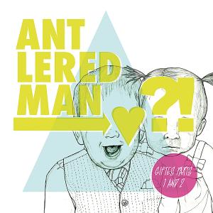 Cover for Antlered Man · Giftes Parts 1 &amp; 2 (CD) (2016)