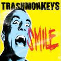 Smile - Trashmonkeys - Musiikki - XNO RECORDS - 4260002083029 - maanantai 4. toukokuuta 2009