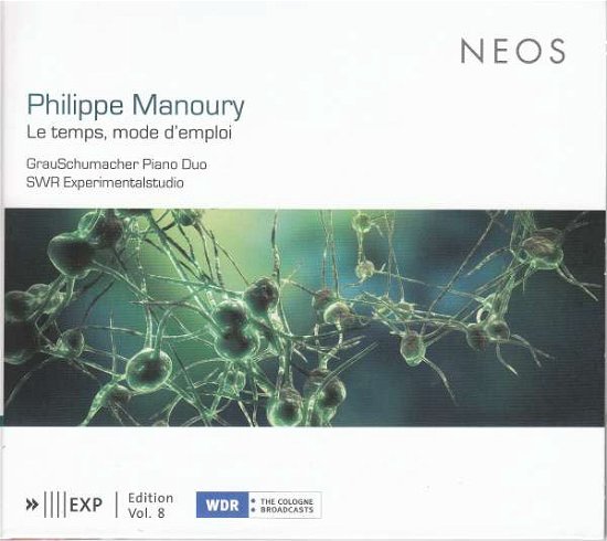 Cover for Grauschumacher Piano Duo &amp; Swr Experimentalstudio · Philippe Manoury: Le Temps. Mode DEmploi (CD) (2019)