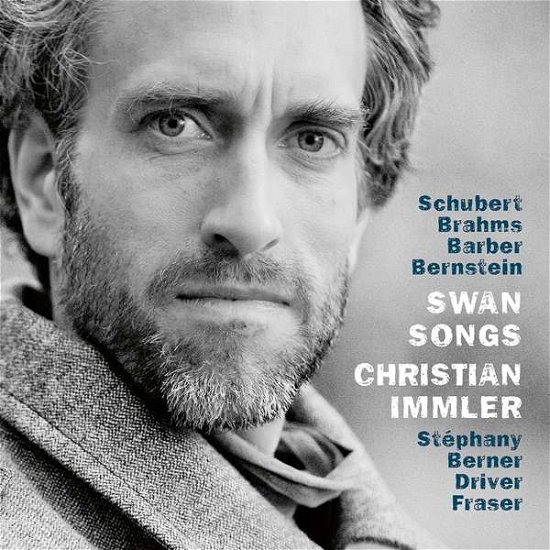 Cover for Christian Immler / Anna Stephany / Christoph Berner / Silvia Fraser &amp; Danny Driver · Swan Songs - Schubert. Brahms. Bernstein. Driver (CD) (2018)