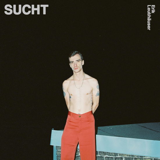 Cover for Erik Leuthäuser · Sucht (CD) (2024)