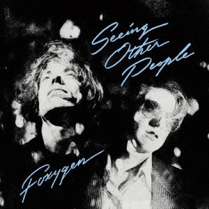 Cover for Foxygen · Seeing Other People (CD) [Japan Import edition] (2021)