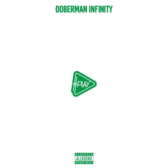 #Play - Doberman Infinity - Musik - AVEX - 4589757400029 - 14. juni 2017