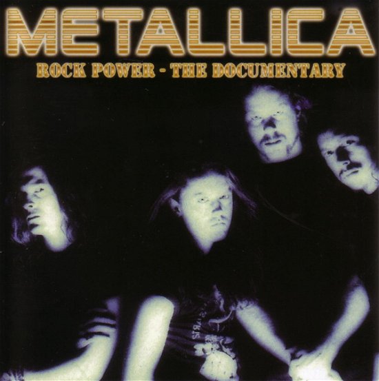 Rock Power  Documentary (Unauthorised) - Metallica - Musique - METAL - 4783000890029 - 12 septembre 2017