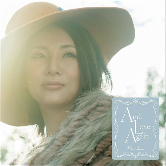 Cover for Kohmi Hirose · And.love.again. (CD) [Japan Import edition] (2012)