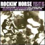 Cover for Rockin' Horse · Yes It is (CD) (2004)