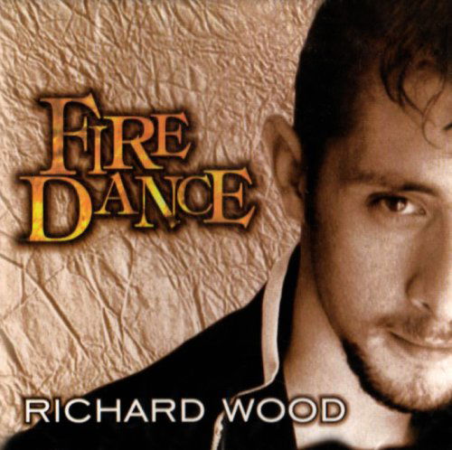 Cover for Richard Wood · Fire Dance (CD) (1998)