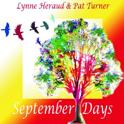 Cover for Heraud Lynne · Heraud Lynne / Pat Turner-September Days (CD) (2007)