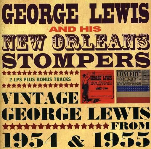 Vintage George Lewis 1954-55 - George Lewis & His New Orleans Stompers - Musikk - UPBEAT RECORDINGS - 5018121124029 - 6. juni 2011