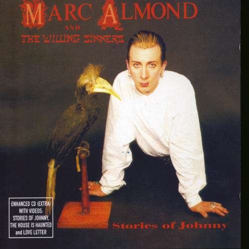 Stories of Johnny - Marc Almond - Music - SOME BIZARRE - 5018251603029 - October 26, 1997