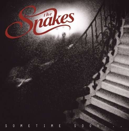 Cover for Snakes · Sometime Soon... (CD) (2010)