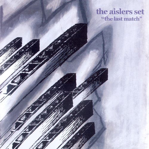The Last Match - The Aislers Set - Música - FORTUNA POP - 5024545123029 - 6 de outubro de 2014