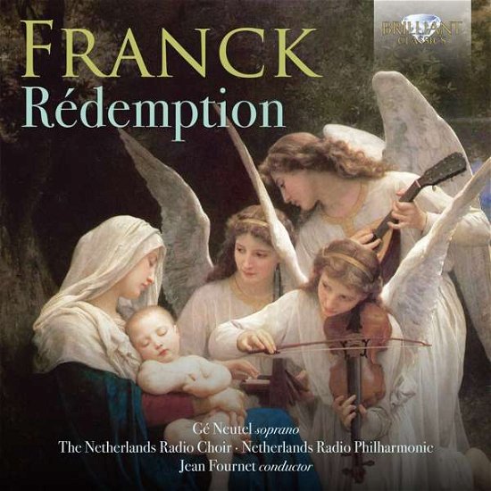 Franck: Redemption - Netherlands Radio Choir / Netherlands Radio Philharmonic / Jean Fournet - Musique - BRILLIANT CLASSICS - 5028421960029 - 14 août 2020