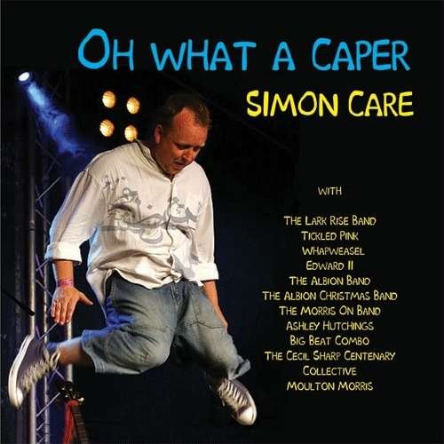 What a Caper - Simon Care - Musikk - Talking Elephant - 5028479013029 - 24. februar 2009
