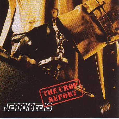Cover for Jerry Beeks · Crop Report (CD) (2001)
