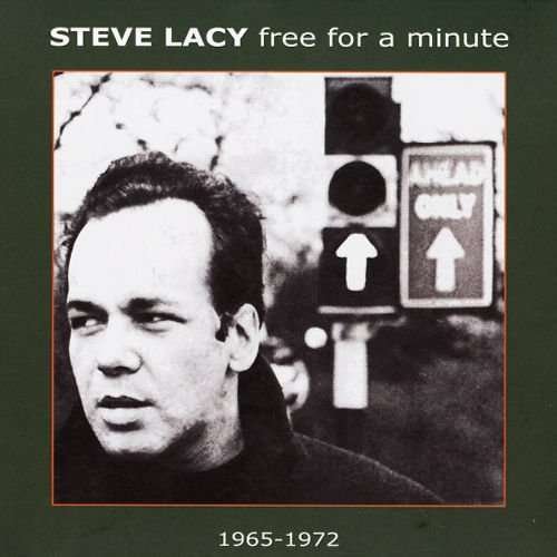 Cover for Steve Lacy · Free for a Minute (CD) (2017)
