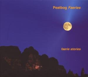 Cover for Peatbog Faeries · Faerie Stories (CD) (2008)