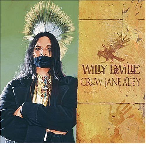 Cover for Willy Deville · Crow Jane Alley (CD) (2009)