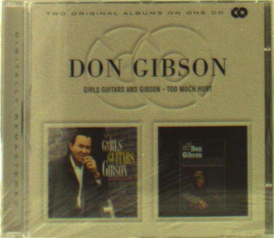 Cover for Don Gibson · Girls Guitars And Gibson / Too Much Hurt (CD) (2019)