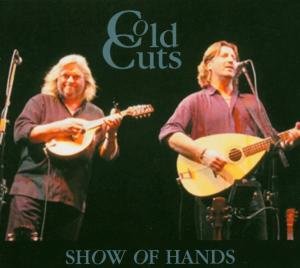 Cover for Show of Hands · Cold Cuts (CD) (2014)