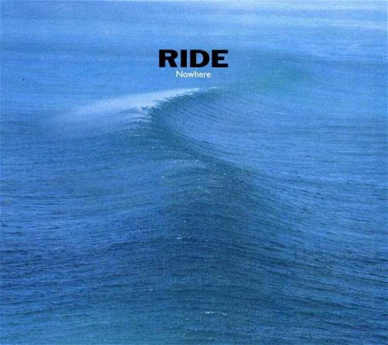 Cover for Ride · Ride-nowhere (CD) (2016)