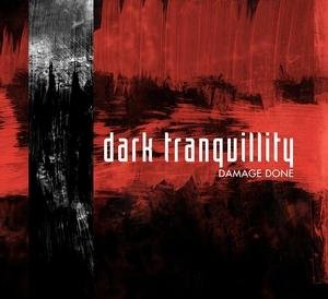 DAMAGE DONE (+ 4 Bonus Tracks) - Dark Tranquillity - Musik - CENTURY MEDIA - 5051099792029 - 1. juni 2007