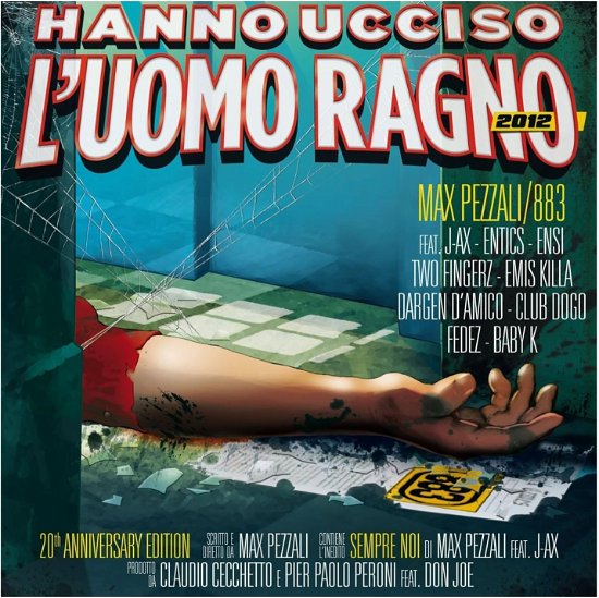 Cover for Pezzali, Max &amp; 883 · Hanno Ucciso L'uomo Ragno 2012 (LP) (2024)