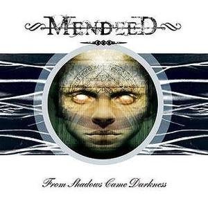 Cover for Mendeed · From Shadows Came Darkness (CD) (2009)