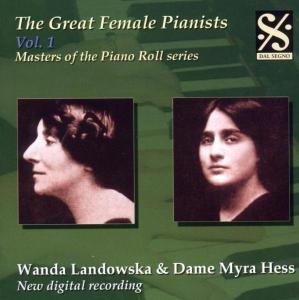 Cover for Landowska / Hess,Myra · Masters of the Piano Roll: The Great Female Pianists Vol. 1 (CD) (2006)