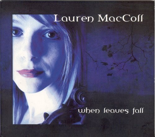 When Leaves Fall - Lauren Maccoll - Musikk - MAKE BELIEVE RECORDS - 5060131890029 - 6. mars 2007