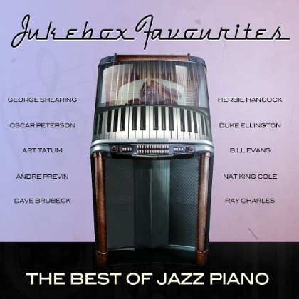 The Best of Jazz Piano - Jukebox Favourites - Música - AP - 5060332493029 - 27 de setembro de 2013