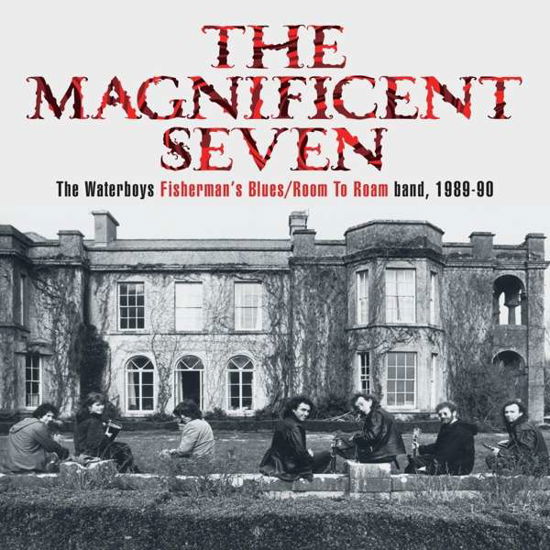 Magnificent Seven - Waterboys - Música - CHRYSALIS - 5060516097029 - 3 de dezembro de 2021