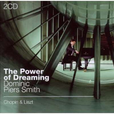 Cover for Smith / Chopin · Power of Dreaming (CD) (2012)