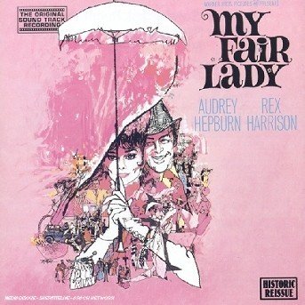 Ost My Fair Lady-Eng. by Various - V/A - Musiikki - Sony Music - 5099707000029 - tiistai 15. marraskuuta 2011