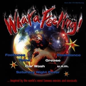 What A Feeling - V/A - Música - SONY MUSIC ENTERTAINMENT - 5099748773029 - 13 de febrero de 2012