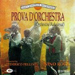 Prova D' Orchestra: Orchestra Rehearsal - Soundtrack [Nino Rota] - Musikk -  - 5099749309029 - 