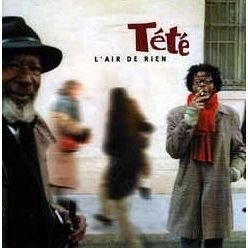 Cover for Tete · L'air De Rien (CD) (2008)