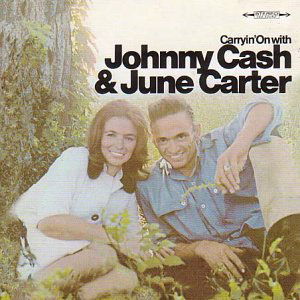 Johnny Cash & June Carter · Johnny Cash & June Carter - Carryin' on With Johnny Cash and June Carter (CD) [Remastered edition] (2010)