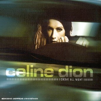 I drove all night - Celine Dion - Música - SONY - 5099767356029 - 4 de janeiro de 2019