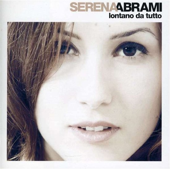 Lontano Da Tutto - Abrami Serena - Musiikki - IMPORT - 5099909565029 - tiistai 15. helmikuuta 2011