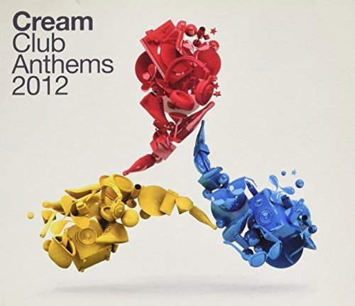 Cover for Cream Club Anthems 2012 (CD) (2012)