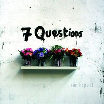 Cover for Seven Questions · Air Liquid (CD) (2009)