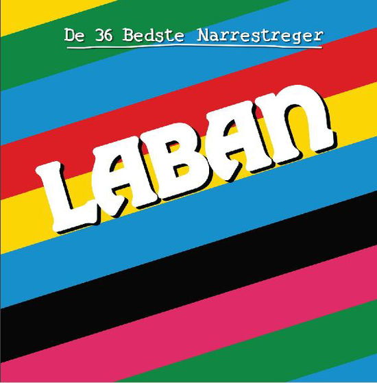 De 36 Bedste Narrestreger - Laban - Musik - PLG Denmark - 5099969316029 - 21. oktober 2013