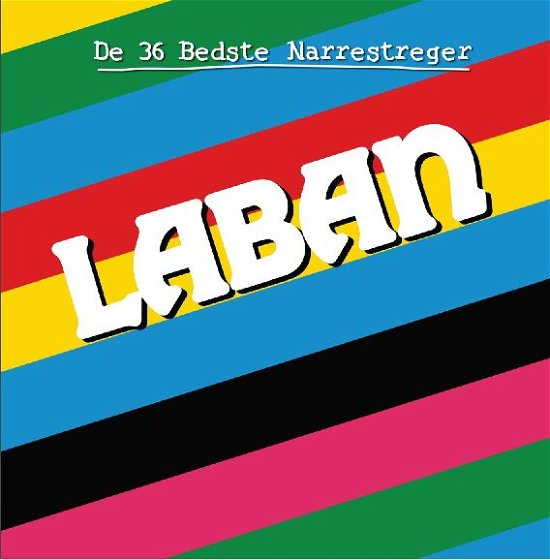 Cover for Laban · De 36 Bedste Narrestreger (CD) (2013)